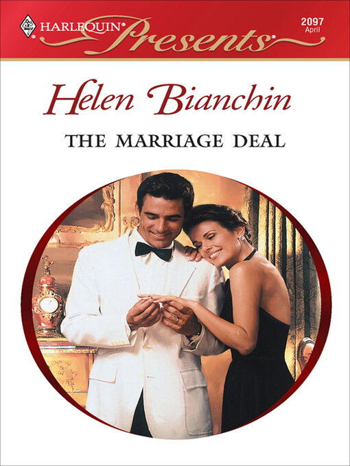 Title details for The Marriage Deal by Helen Bianchin - Available